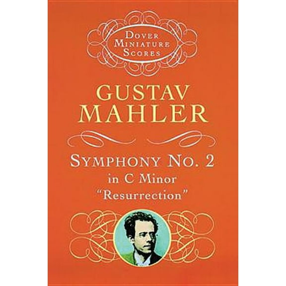 Dover Miniature Scores: Orchestral Symphony No. 2 in C Minor: Resurrection, (Paperback)