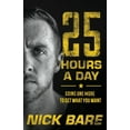 thumbnail image 5 of 25 Hours a Day: Going One More to Get What You Want, 5 of 5