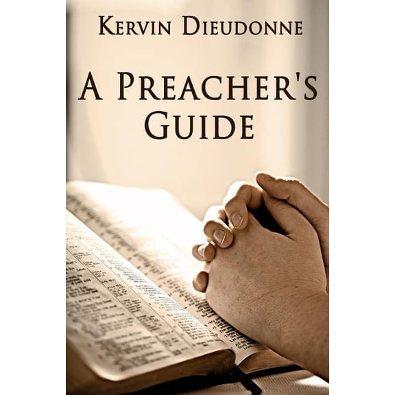 A Preacher's Guide, (Paperback)