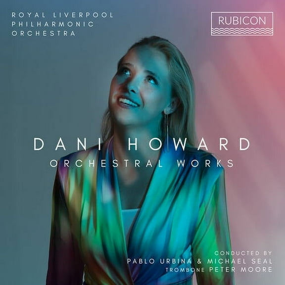Royal Liverpool Philharmonic - Dani Howard: Orchestral Works - Music & Performance - CD