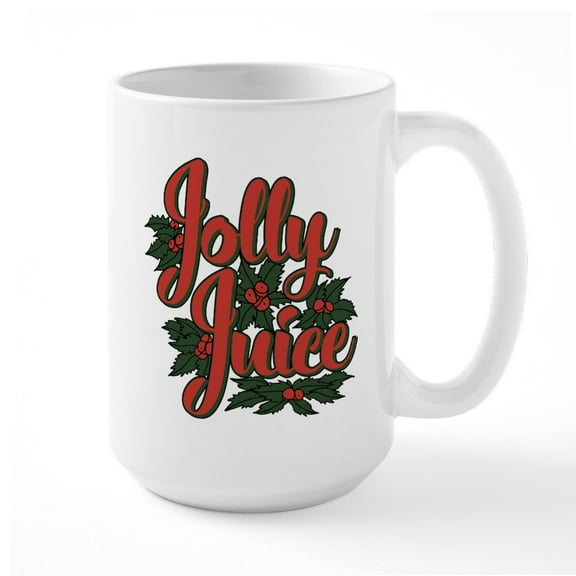 CafePress - Jolly Juice - 15 oz Ceramic Large White Novelty Mug