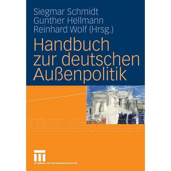 Handbuch Zur Deutschen Außenpolitik, (Paperback)