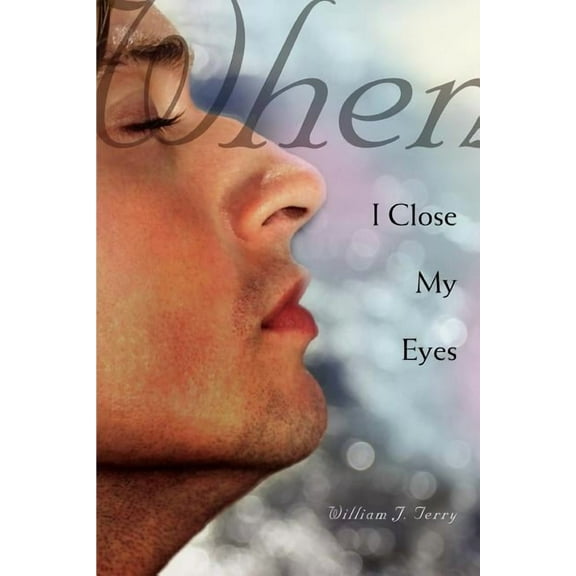 When I Close My Eyes