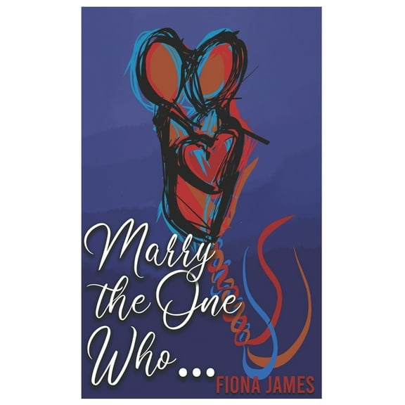 Marry the One Who..., (Paperback)
