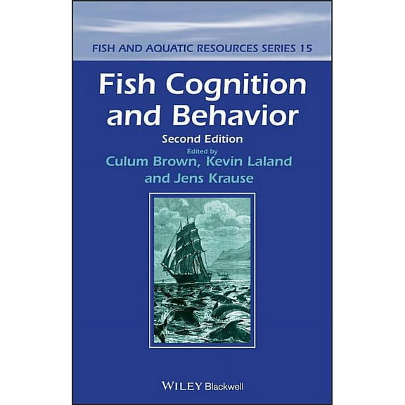Fish and Aquatic Resources Fish Cognition and Behavior, Book 15, (Hardcover)