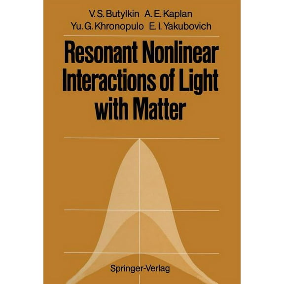 Resonant Nonlinear Interactions of Light with Matter, (Paperback)