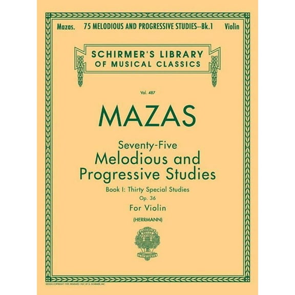 75 Melodious and Progressive Studies Op. 36 - Book 1 Violin Method Sheet Music Schirmer Library of Classics Volume 487 V, (Paperback)