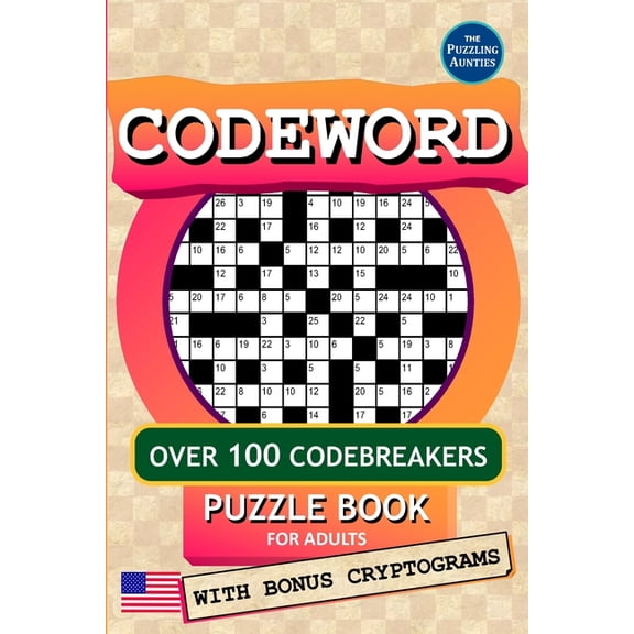 Codeword Puzzle Book for Adults: Over 100 Classic Coded Crosswords (Codebreakers) - With Bonus Cryptograms (US version), (Paperback)