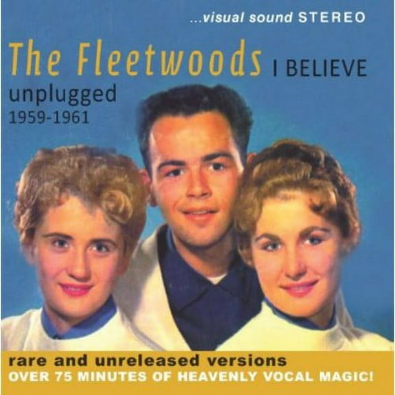 The Fleetwoods - I Believe - Unplugged 1959-1961 - Music & Performance - CD