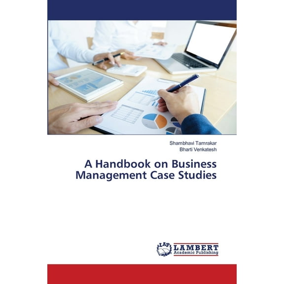 A Handbook on Business Management Case Studies (Paperback)