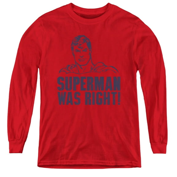 Superman - Was Right - Youth Long Sleeve Shirt - Medium