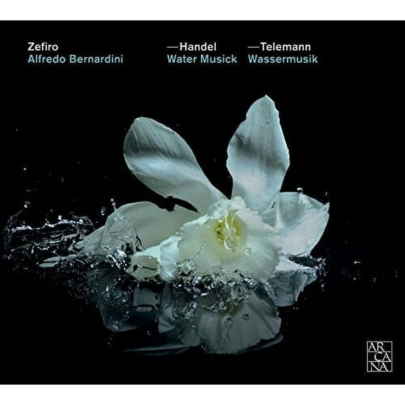 Handel / Zefiro / Bernardidini - Water Musick & Wassermusick - Music & Performance - CD