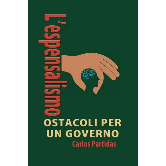 La Chimica Delle Malattie: L'Espensalismo : A Spese Dell'altro (Series #9) (Paperback)