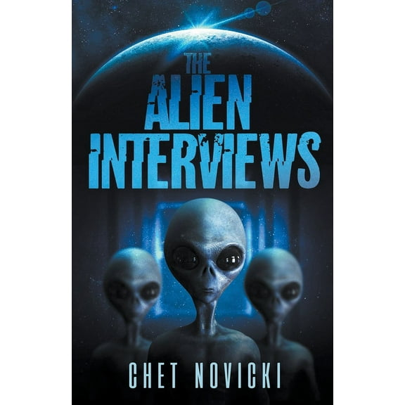 The Alien Interviews, (Paperback)