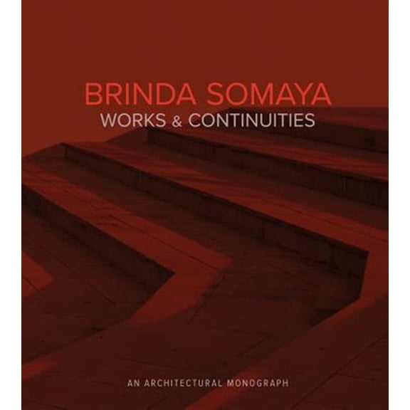 Pre-Owned Brinda Somaya : Works and Continuities (Hardcover)