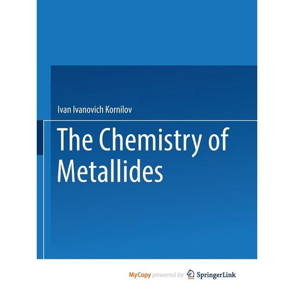 The Chemistry of Metallides, (Paperback)