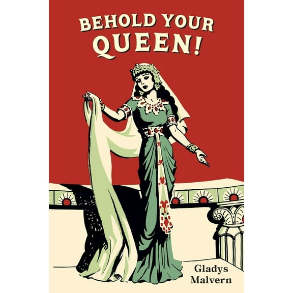 Behold Your Queen!, (Hardcover)
