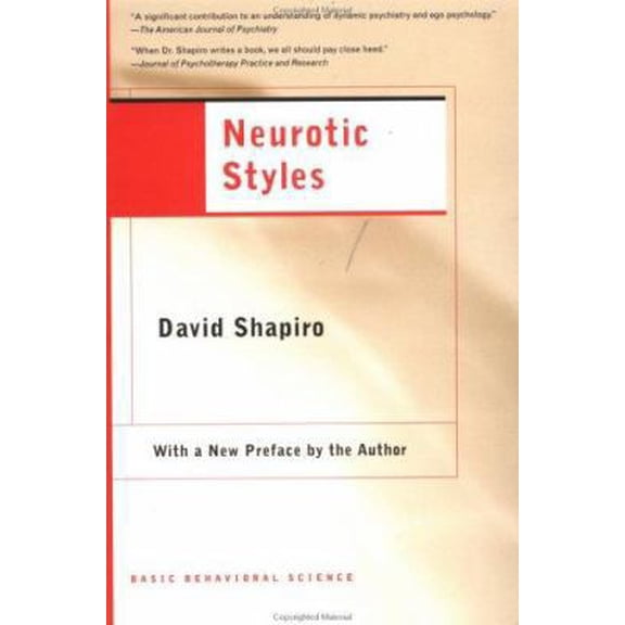 Pre-Owned Neurotic Styles (Paperback) 046509502X 9780465095025