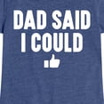 thumbnail image 3 of Instant Message - Dad Said I Could - Toddler & Youth Girls Short Sleeve Graphic T-Shirt, 3 of 6