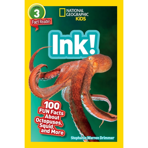 Pre-Owned Ink! (National Geographic Geographic Kids Readers, Level 3/Fact Reader): 100 Fun Facts about Octopuses, Squid, and More (Library Binding) 1426335024 9781426335020