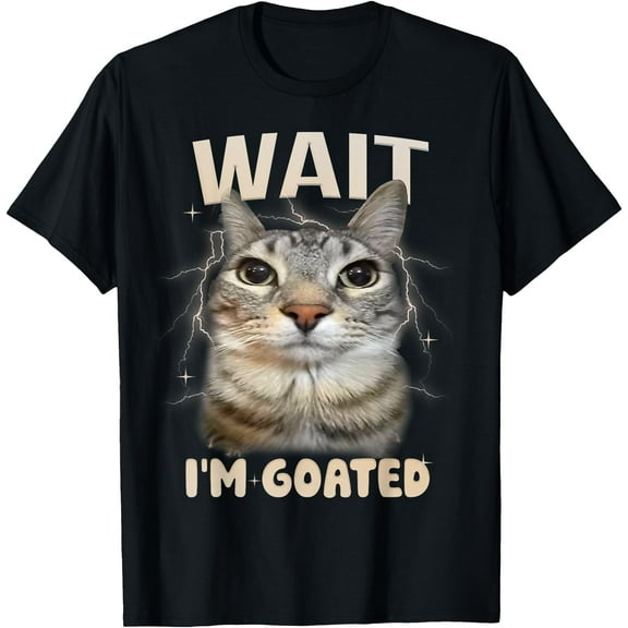 Retro Wait I'm Goated Cat Meme Funny Silly Cats Humor T-Shirt for Men Women Kids,Black