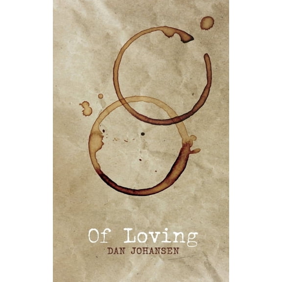 Of Loving, (Paperback)
