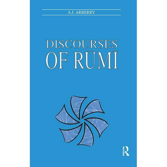 Discourses of Rumi, (Hardcover)