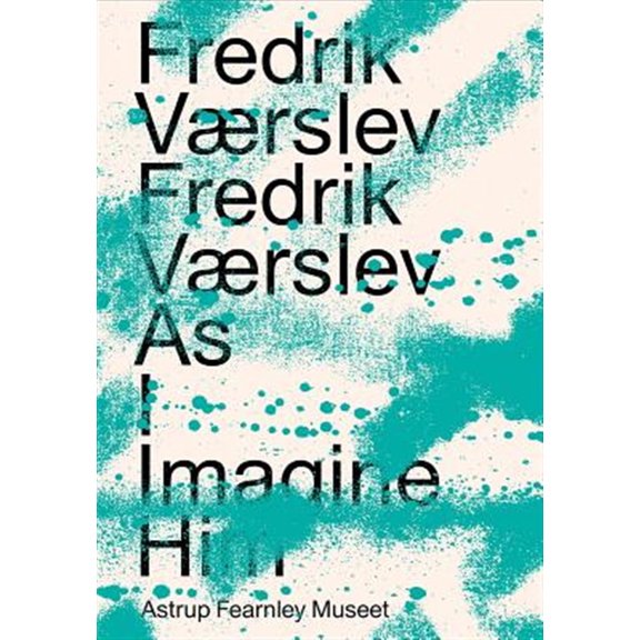 Pre-Owned Fredrik Vrslev: Fredrik Vrslev as I Imagine Him (Paperback)