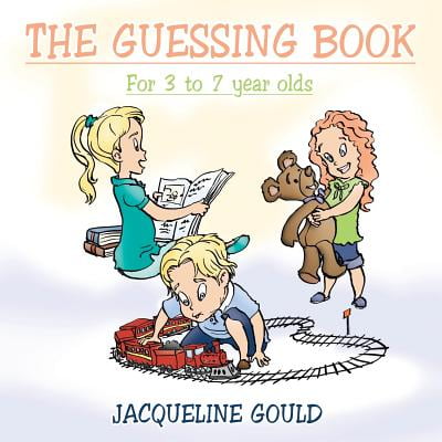 The Guessing Book : For 3 to 7 Year Olds