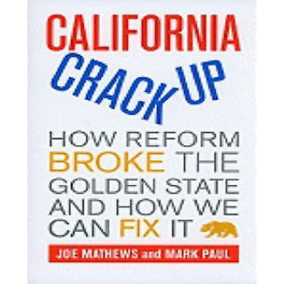 California Crackup par Matthews, Joe/ Paul, Mark