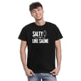 thumbnail image 2 of TotallyTorn Salty Like Saline Novelty Sarcastic Funny Mens Graphic T Shirts, 2 of 5