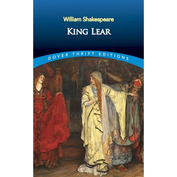 Dover Thrift Editions: Plays King Lear, (Paperback)