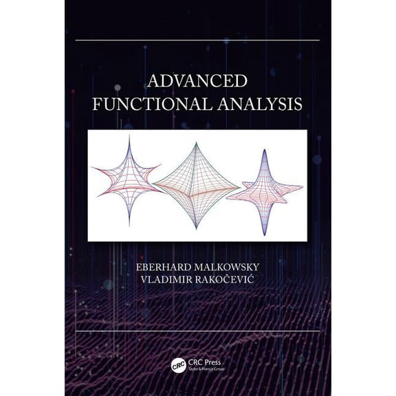 Advanced Functional Analysis, (Hardcover)