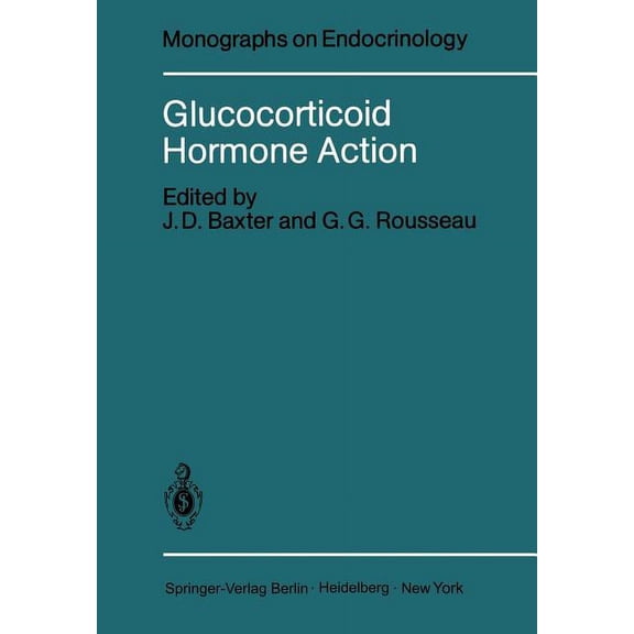 Monographs on Endocrinology Glucocorticoid Hormone Action, Book 12, (Paperback)