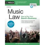 Pre-Owned Music Law: How to Run Your Band's Business (Paperback) 1413325602 9781413325607