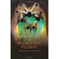 thumbnail image 1 of The Reluctant Pilgrim: A Skeptic S Journey Into Native Mysteries, 1 of 2