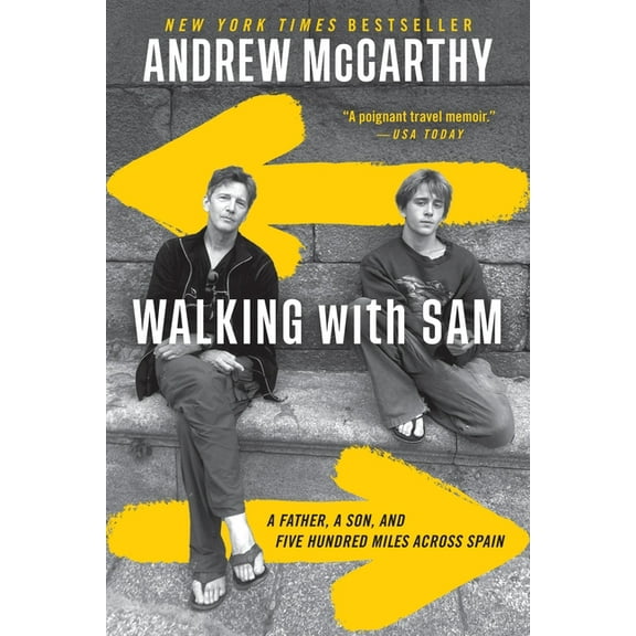 Walking with Sam: A Father, a Son, and Five Hundred Miles Across Spain, (Paperback)