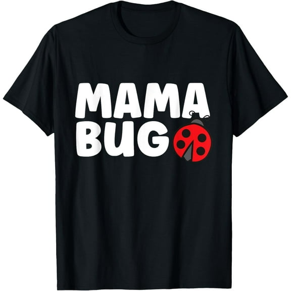Ladybug Mama Bug Cute Ladybug Mama T-Shirt