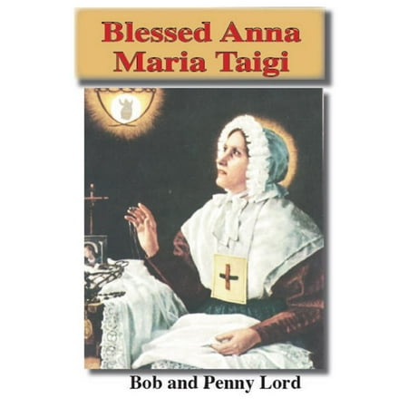 Anna Maria Garden - Blessed Anna Maria Taigi - eBook