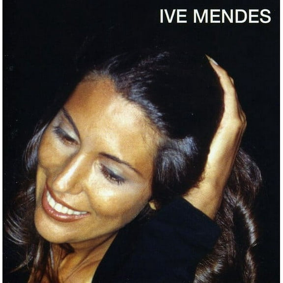 Ive Mendes - Ive Mendes - Music & Performance - CD