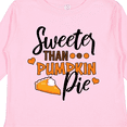 thumbnail image 4 of Inktastic Thanksgiving Sweeter Than Pumpkin Pie Boys or Girls Long Sleeve Toddler T-Shirt, 4 of 5