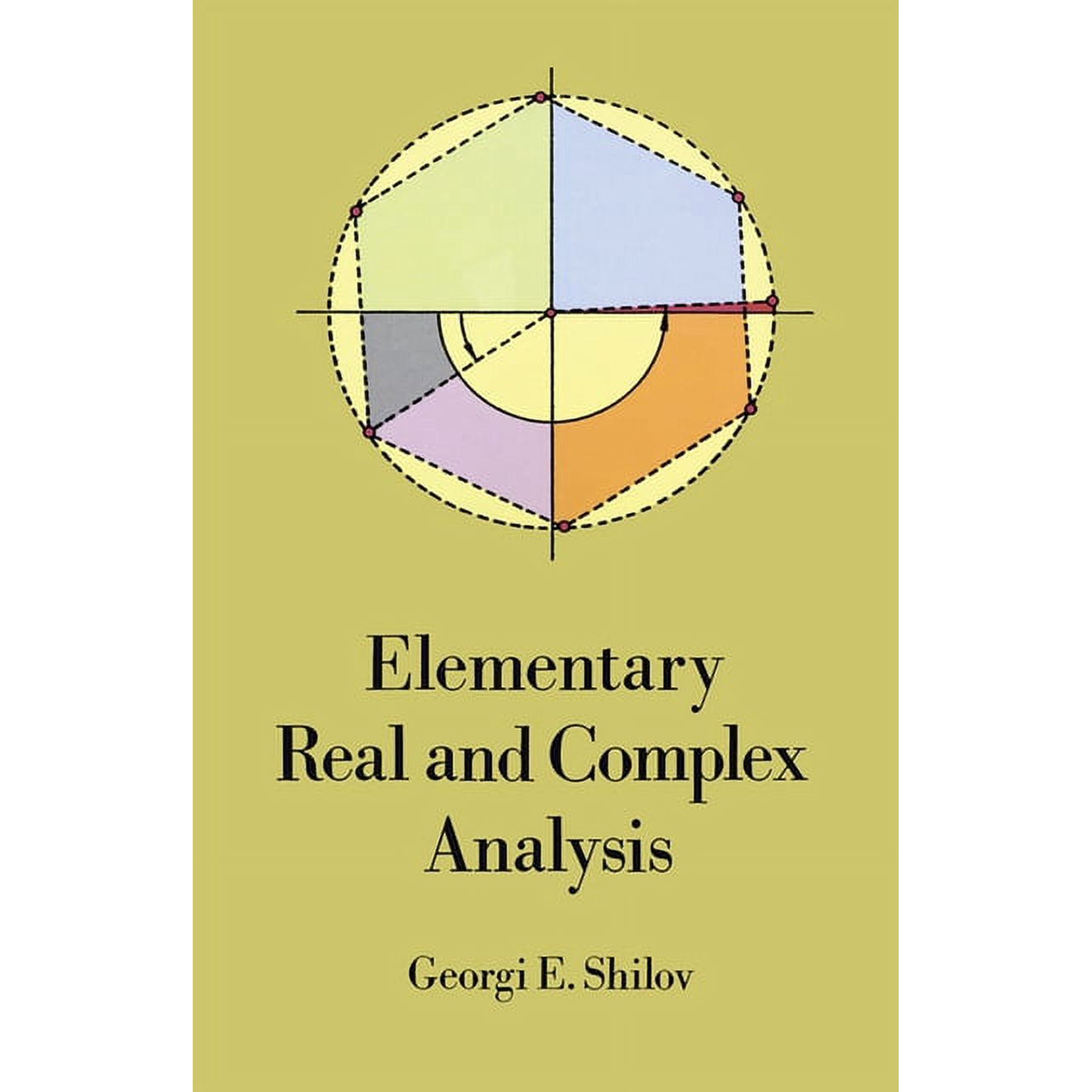 Dover Books on Mathematics Elementary Real and Complex Analysis, (Paperback)