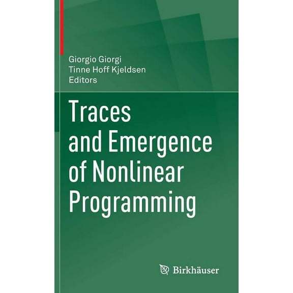 Traces and Emergence of Nonlinear Programming, (Hardcover)