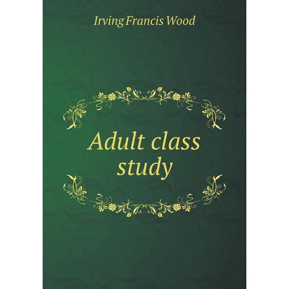 Adult class study (Paperback)
