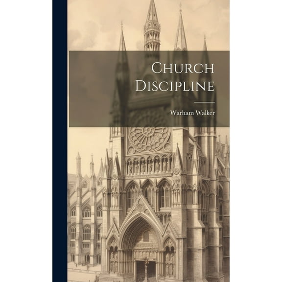 Church Discipline (Hardcover)