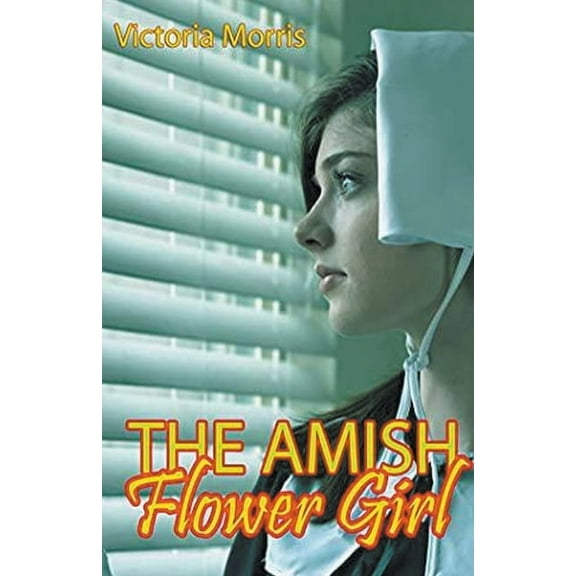 The Amish Flower Girl, (Paperback)