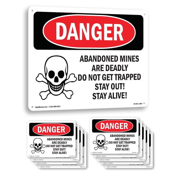 Abandoned Mine Deadly Do Not Get Trapped OSHA Danger Aluminum Sign 14 Inch x 10 Inch - 10 Pack