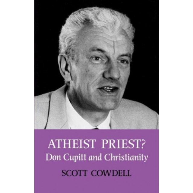 Le Prêtre Athée?, Don Cupitt et le Christianisme