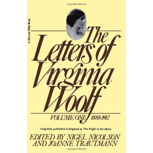 The Letters of Virginia Woolf: Volume 1, 1888-1912