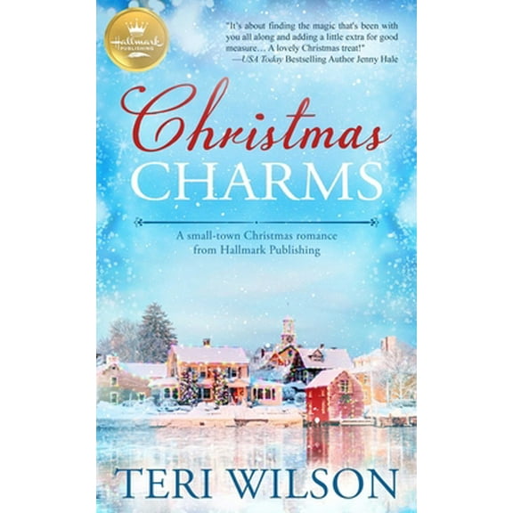 Pre-Owned Christmas Charms: A Small-Town Christmas Romance from Hallmark Publishing (Paperback) 1947892991 9781947892996